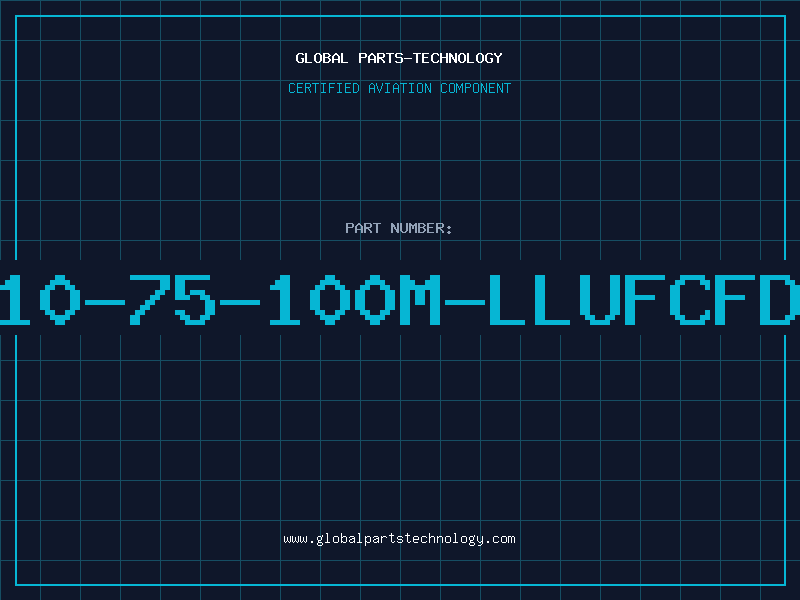 Aviation Part T10-75-100M-LLUFCFDA