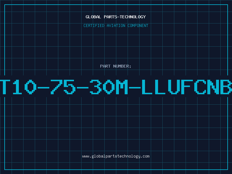 Aviation Part T10-75-30M-LLUFCNB