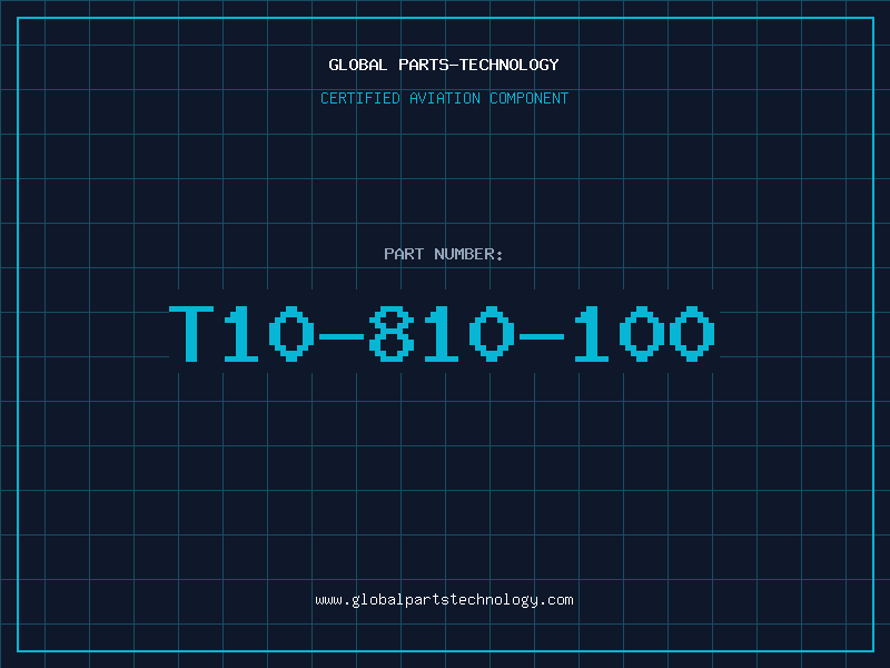 Aviation Part T10-810-100