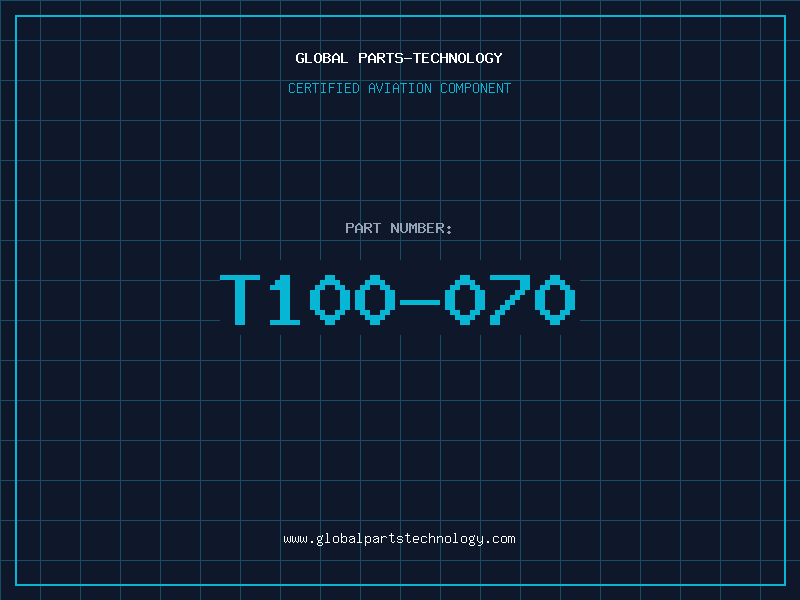 Aviation Part T100-070