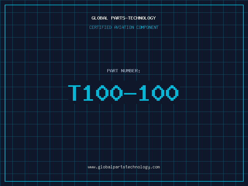 Aviation Part T100-100