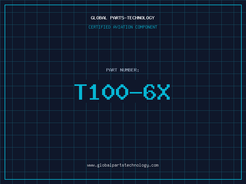 Aviation Part T100-6X