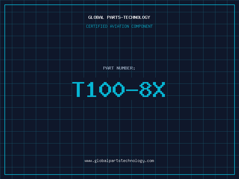 Aviation Part T100-8X