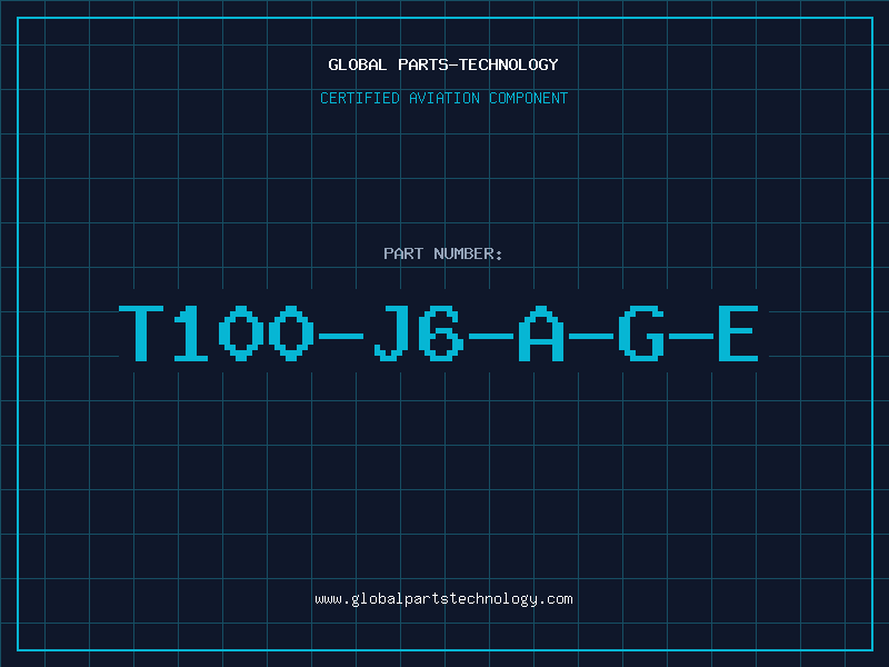 Aviation Part T100-J6-A-G-E