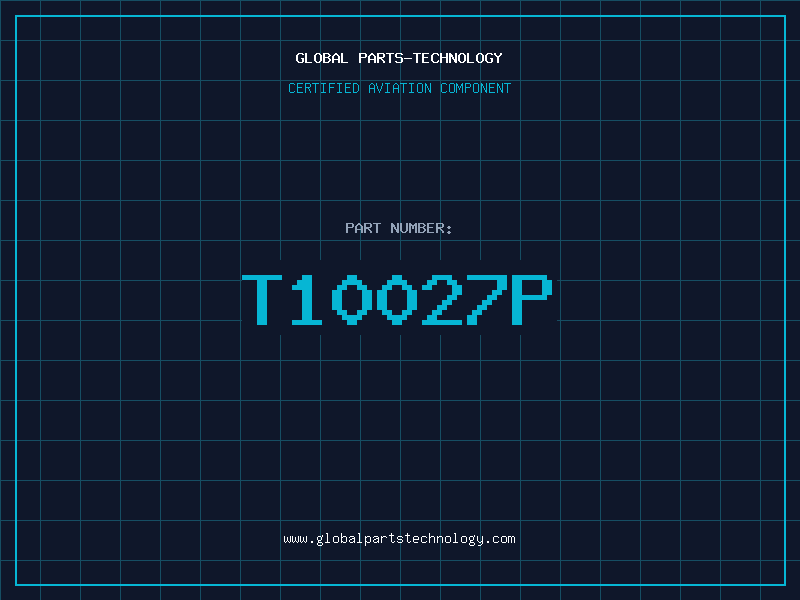 Aviation Part T10027P