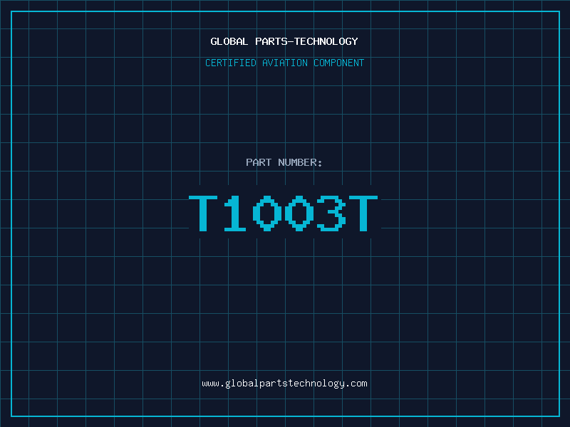 Aviation Part T1003T