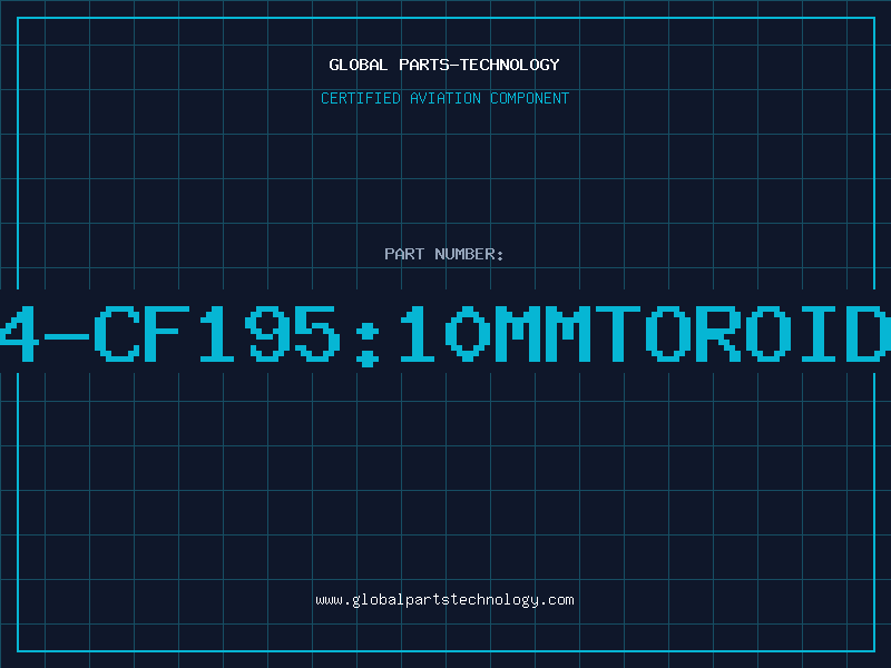 Aviation Part T1004-CF195:10MMTOROIDAL:2