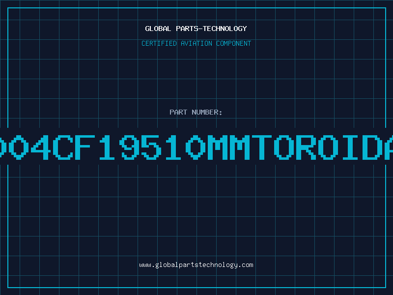 Aviation Part T1004CF19510MMTOROIDAL2