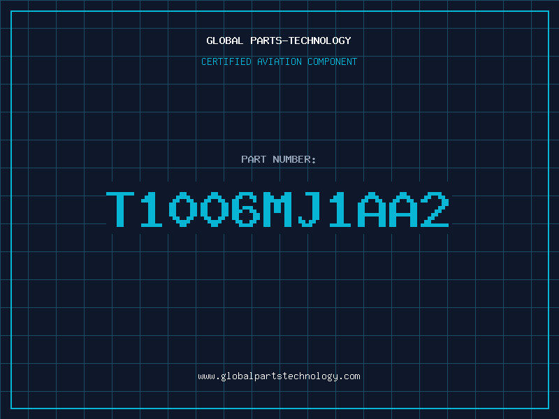 Aviation Part T1006MJ1AA2