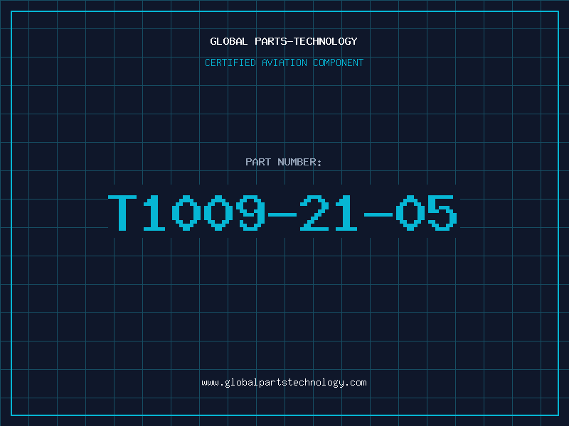 Aviation Part T1009-21-05