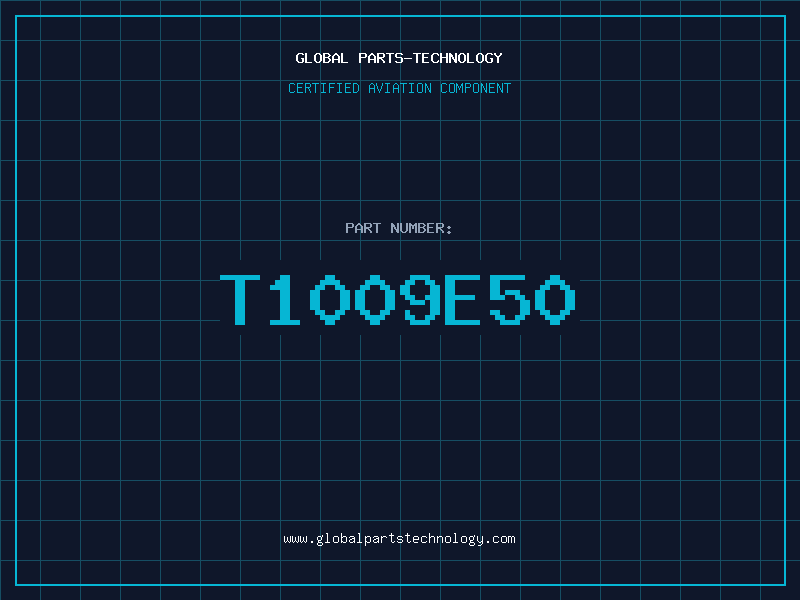 Aviation Part T1009E50
