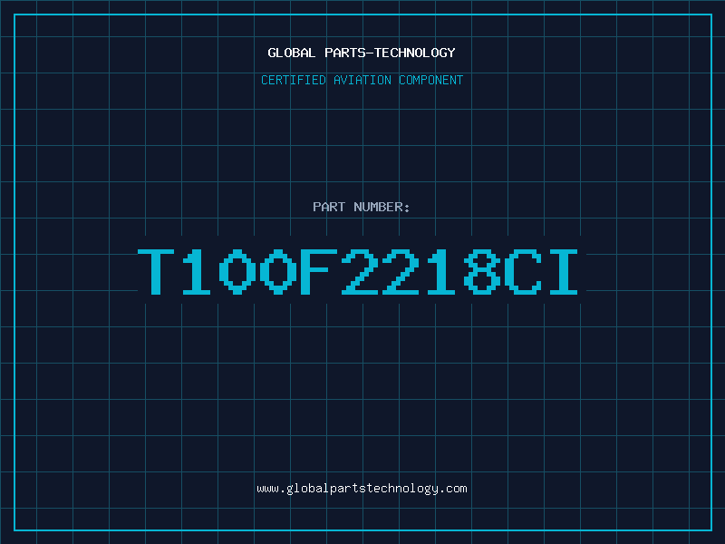 Aviation Part T100F2218CI