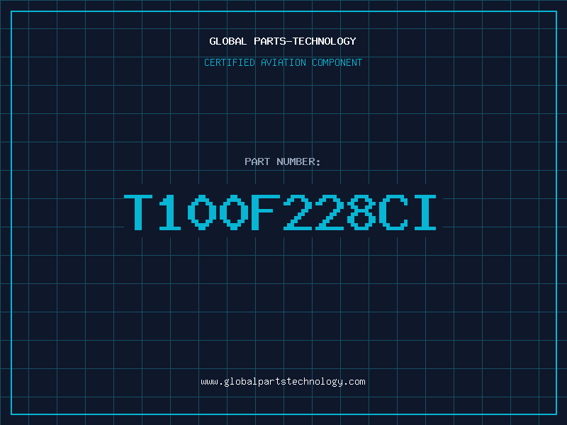 Aviation Part T100F228CI