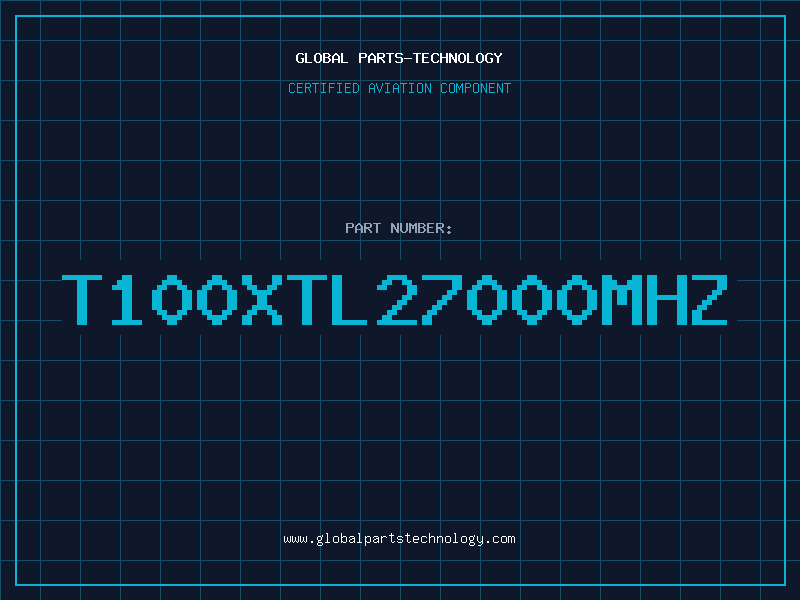 Aviation Part T100XTL27000MHZ
