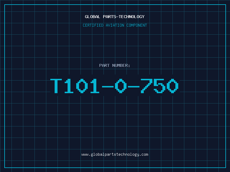 Aviation Part T101-0-750