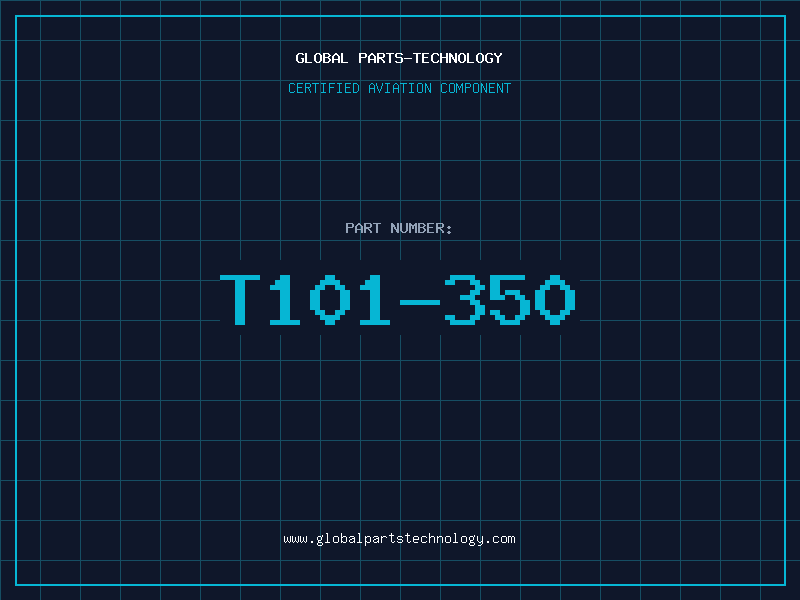 Aviation Part T101-350