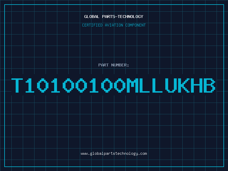 Aviation Part T10100100MLLUKHB