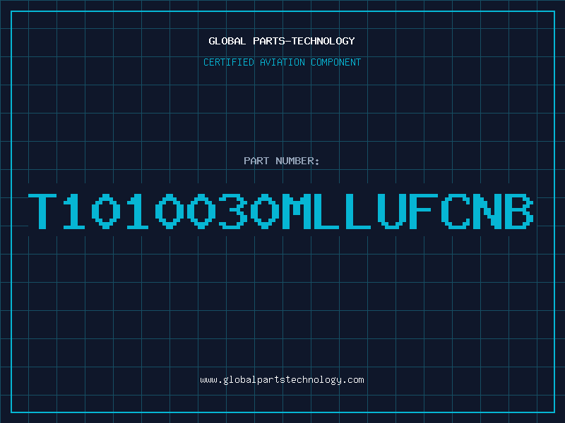 Aviation Part T1010030MLLUFCNB