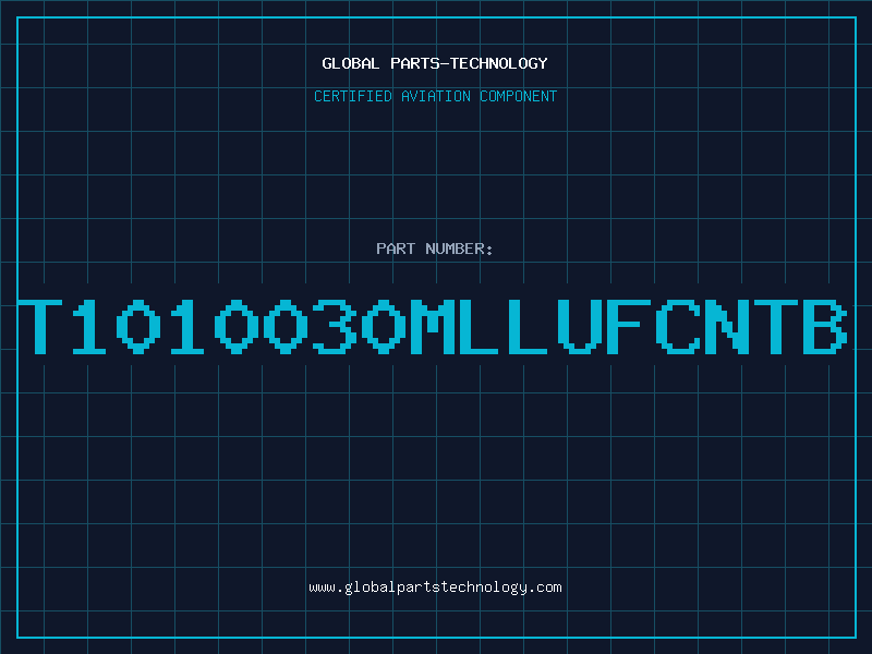 Aviation Part T1010030MLLUFCNTB