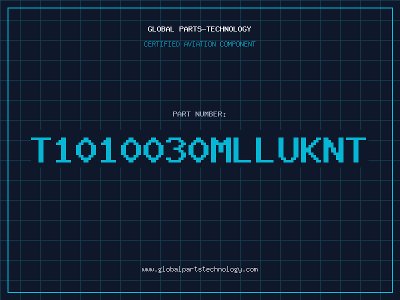Aviation Part T1010030MLLUKNT