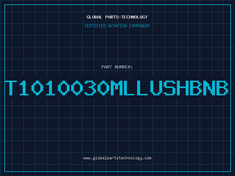 Aviation Part T1010030MLLUSHBNB