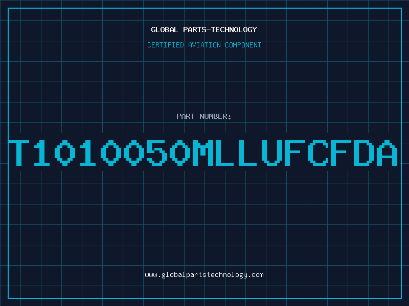 Aviation Part T1010050MLLUFCFDA