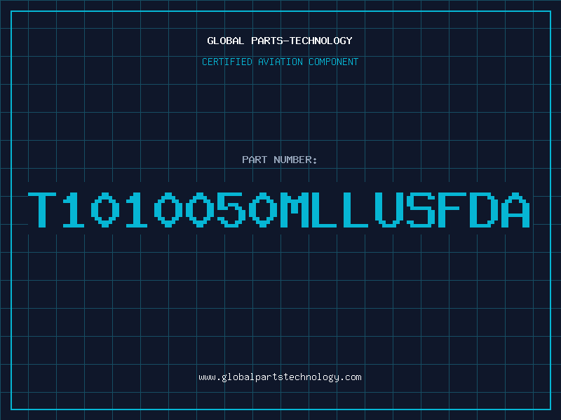 Aviation Part T1010050MLLUSFDA