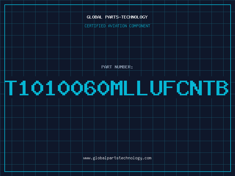 Aviation Part T1010060MLLUFCNTB