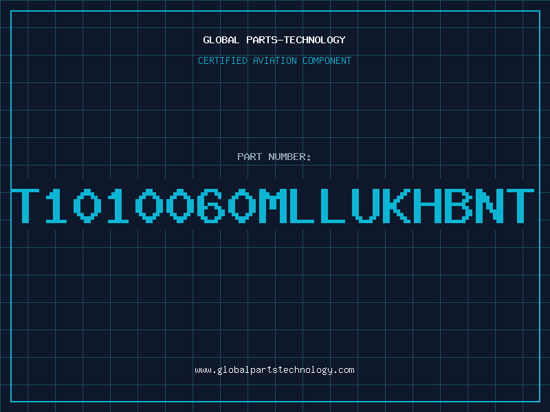 Aviation Part T1010060MLLUKHBNT