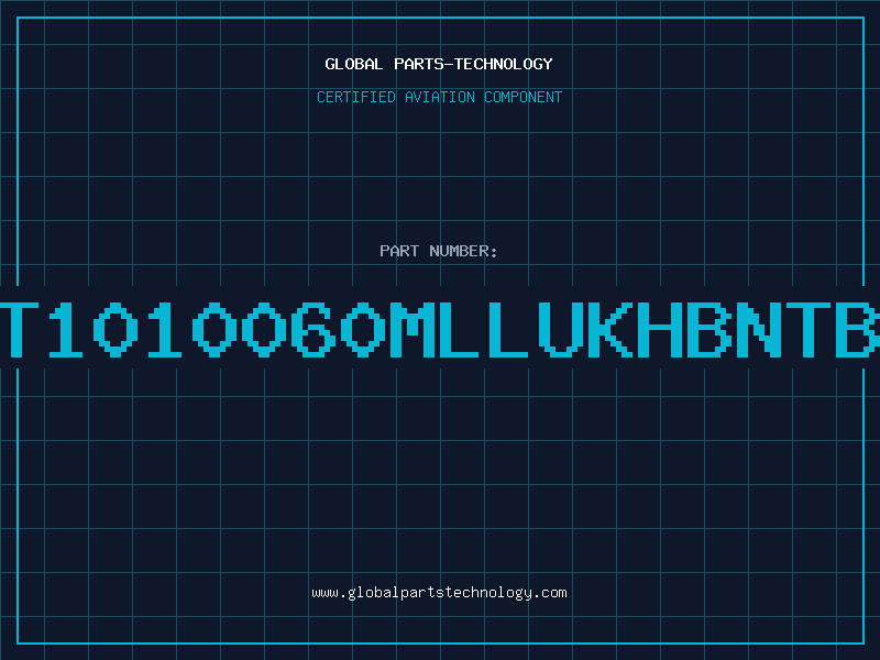 Aviation Part T1010060MLLUKHBNTB