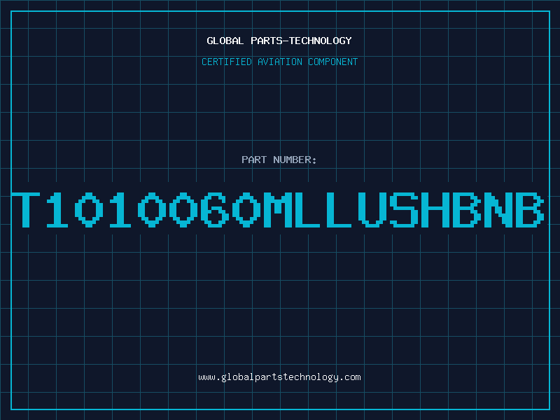 Aviation Part T1010060MLLUSHBNB