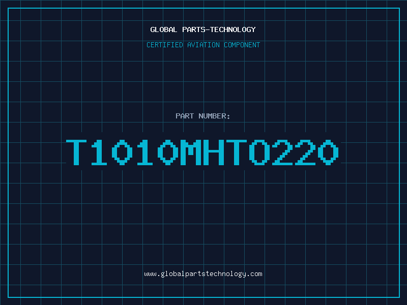 Aviation Part T1010MHTO220