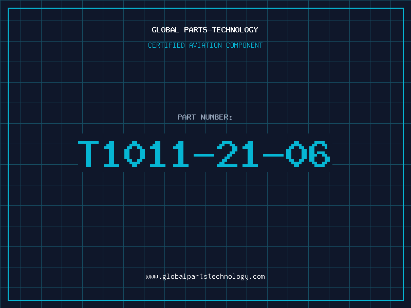 Aviation Part T1011-21-06