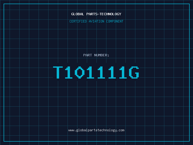 Aviation Part T101111G