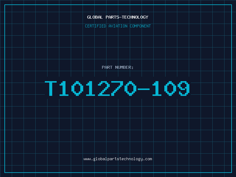Aviation Part T101270-109