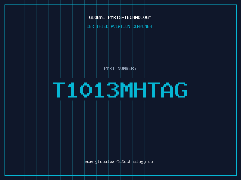 Aviation Part T1013MHTAG