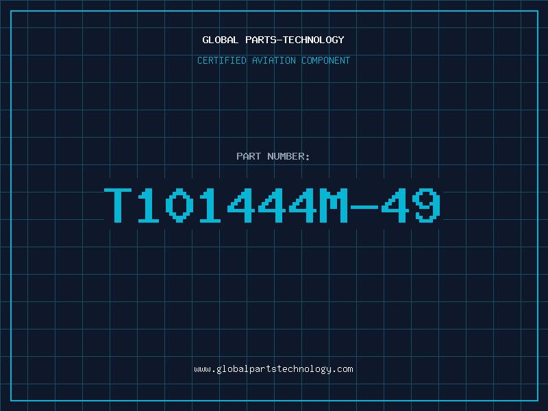 Aviation Part T101444M-49