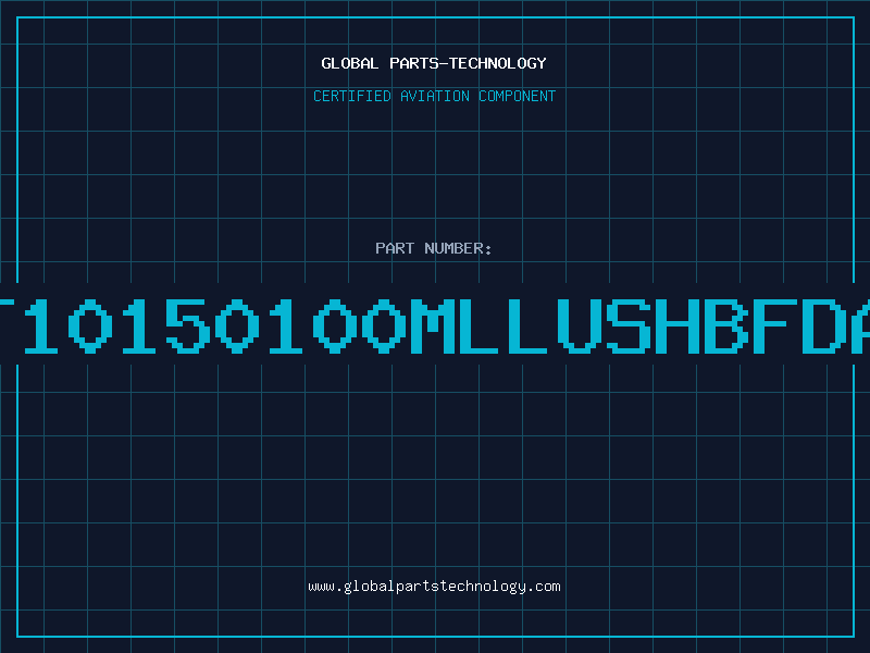 Aviation Part T10150100MLLUSHBFDA