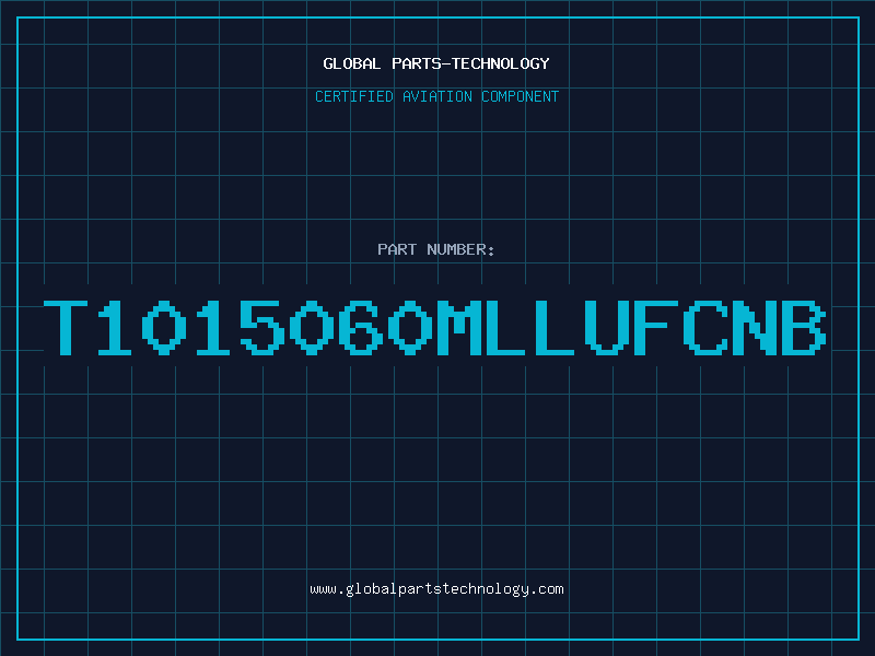Aviation Part T1015060MLLUFCNB