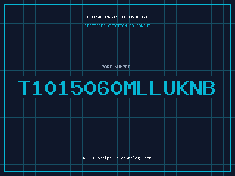 Aviation Part T1015060MLLUKNB