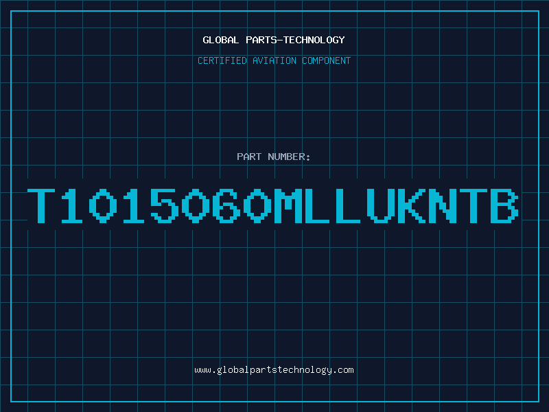 Aviation Part T1015060MLLUKNTB