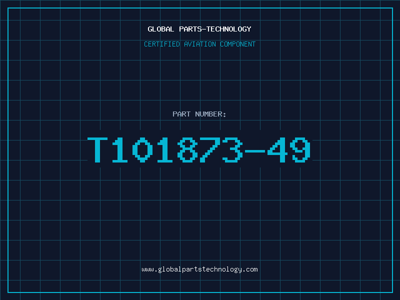 Aviation Part T101873-49