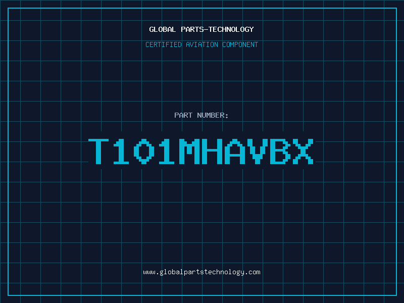 Aviation Part T101MHAVBX