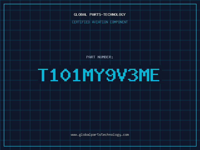 Aviation Part T101MY9V3ME