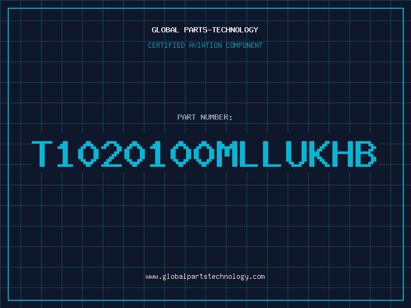 Aviation Part T1020100MLLUKHB