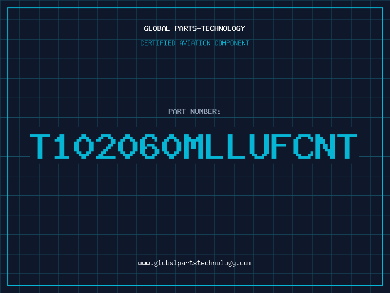 Aviation Part T102060MLLUFCNT