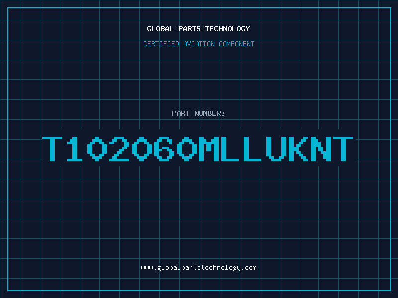 Aviation Part T102060MLLUKNT