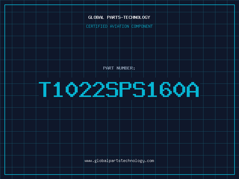 Aviation Part T1022SPS160A