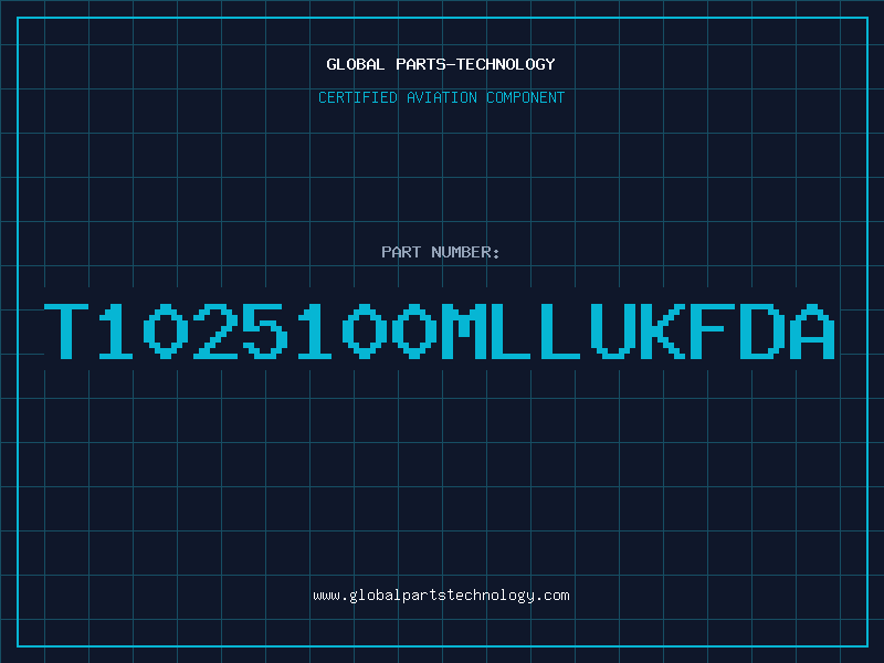 Aviation Part T1025100MLLUKFDA