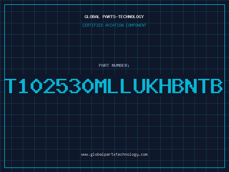 Aviation Part T102530MLLUKHBNTB